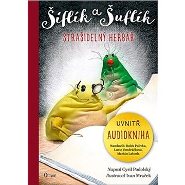 

Šiflík a Šuflík: Strašidelný herbář