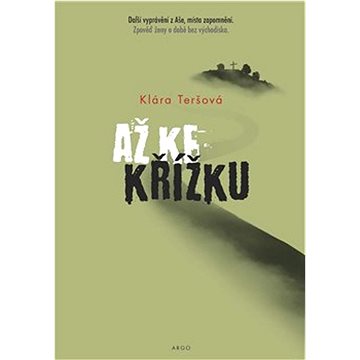 

Až ke křížku
