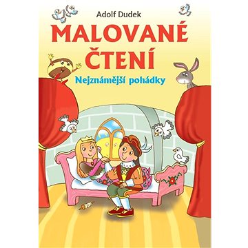 

Malované čtení: Nejznámější pohádky