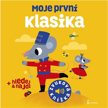 

Moje první klasika: Zvuková knížka
