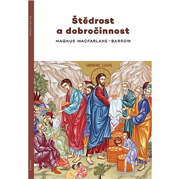 

Štědrost a dobročinnost