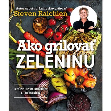 

Ako grilovať zeleninu