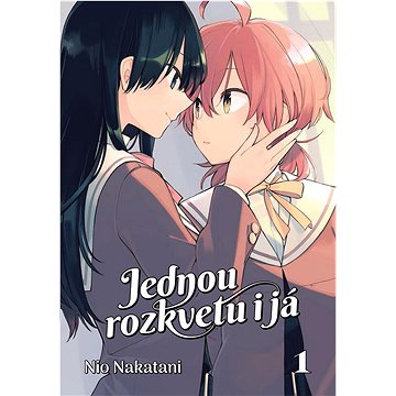 

Jednou rozkvetu i já 1