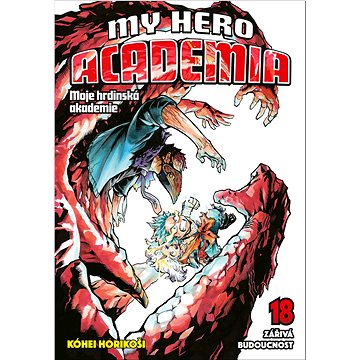 

My Hero Academia 18 Moje hrdinská akademie: Zářivá budoucnost
