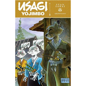 

Usagi Yojimbo Křižovatky
