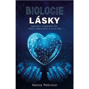 

Biologie lásky: Amorův otrávený šíp, proč láska bolí a co s tím