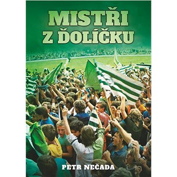 

Mistři z Ďolíčku