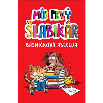 

Môj prvý šlabikár: Básničková abeceda