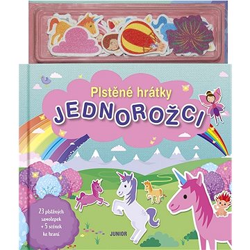 

Plstěné hrátky Jednorožci: + 28 plstěných samolepek a 5 scén ke hraní