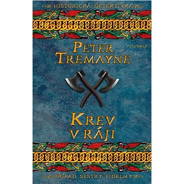 

Krev v ráji: Historická detektivka