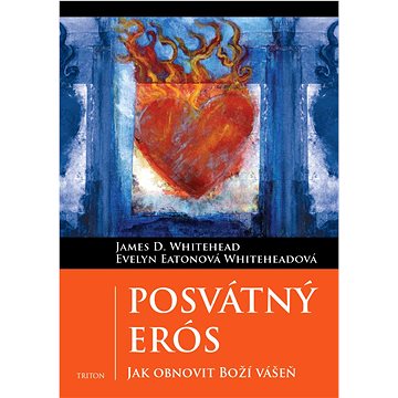 

Posvátný Erós: Jak obnovit Boží vášeň