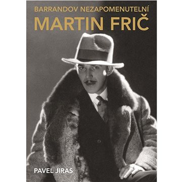 

Barrandov nezapomenutelní Martin Frič