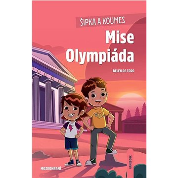 

Šipka a Koumes Mise Olympiáda: Mozkohraní