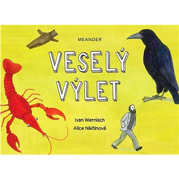 

Veselý výlet