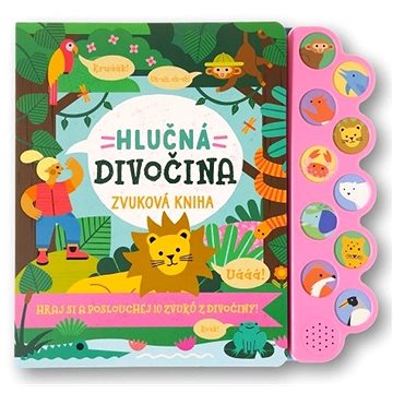 

Hlučná divočina: Zvuková kniha