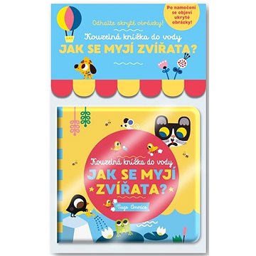

Jak se myjí zvířata: Kouzelná knížka do vody
