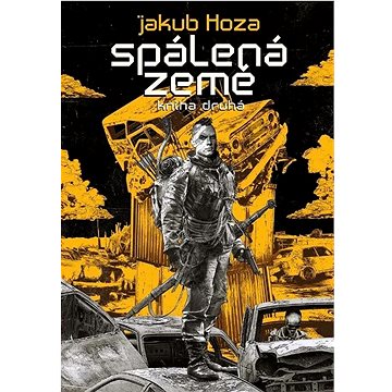 

Spálená země: Kniha druhá