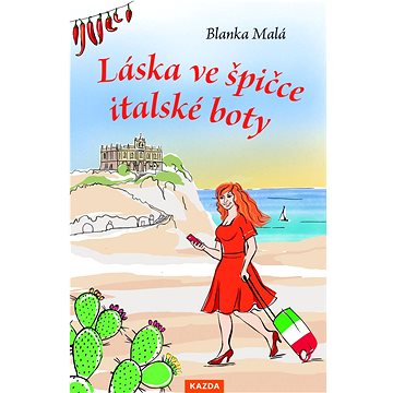 

Láska ve špičce italské boty