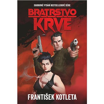 

Bratrstvo krve: Souborné vydání bestsellerové série