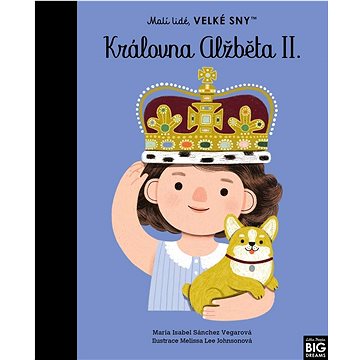 

Královna Alžběta II.: Malí lidé, velké sny