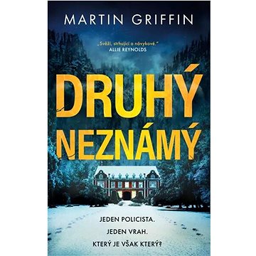 

Druhý neznámý: Jeden policista. Jeden vrah. Který je však který
