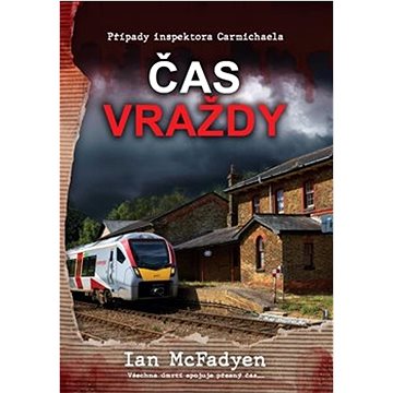 

Čas vraždy