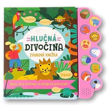 

Hlučná divočina: Zvuková knižka