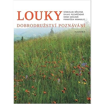 

Louky: Dobrodružství poznání