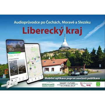 

Liberecký kraj: Audioprůvodce po Čechách, Moravě a Slezsku