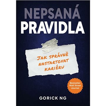 

Nepsaná pravidla: Jak správně nastartovat svoji kariéru