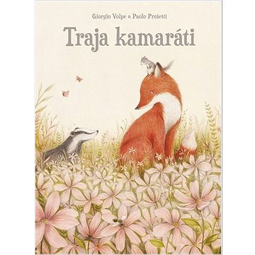 

Traja kamaráti