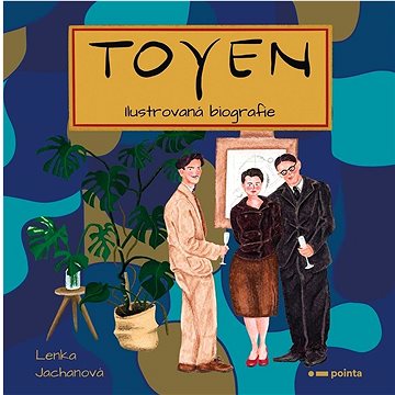 

TOYEN ilustrovaná biografika
