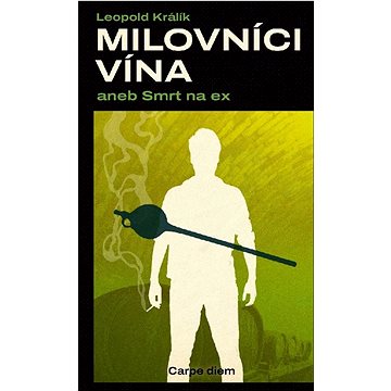 

Milovníci vína aneb Smrt na ex