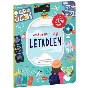

Knížka na cesty LETADLEM: Stop nudě: kvízy, rébusy, hry