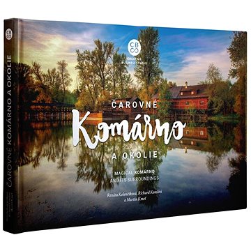 

Čarovné Komárno a okolie