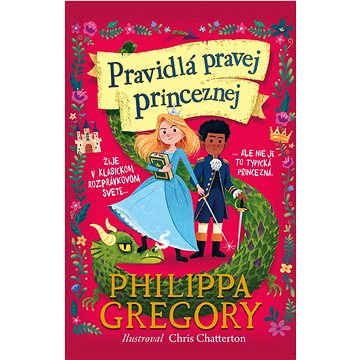 

Pravidlá pravej princeznej