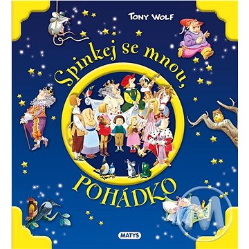 

Spinkej se mnou, pohádko