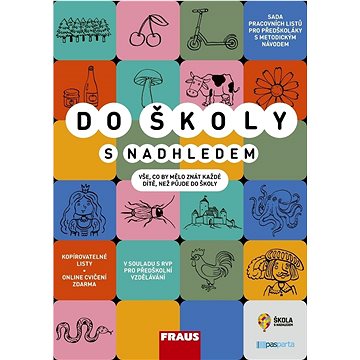 

Do školy s nadhledem: Vše, co by mělo znát každé dítě, než půjde do školy