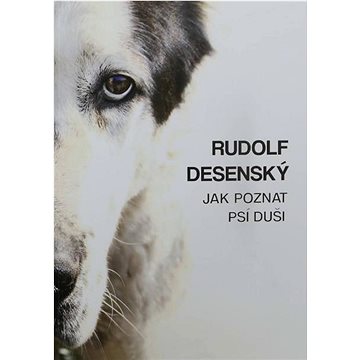 

Jak poznat psí duši