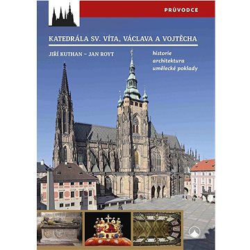 

Katedrála sv. Víta, Václava a Vojtěcha