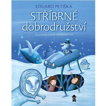 

Stříbrné dobrodružství