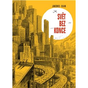 

Svět bez konce
