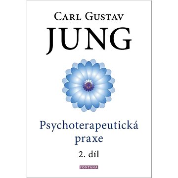 

Psychoterapeutická praxe 2. díl