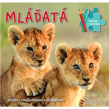 

Mláďatá: Knižka s omaľovánkami a skladačkami