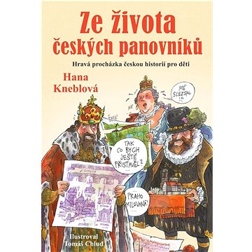 

Ze života českých panovníků
