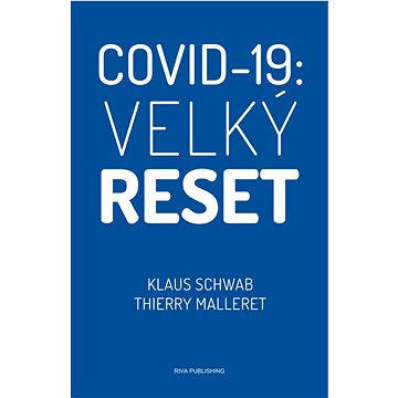 

Covid-19: Velký reset