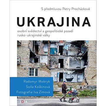 

Ukrajina: Osobní svědectví a geopolitické pozadí rusko-ukrajinské války