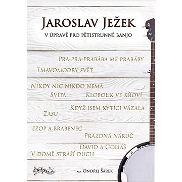 

Jaroslav Ježek v úpravě pro pětistrunné banjo