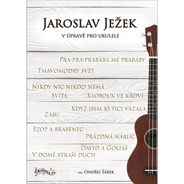 

Jaroslav Ježek v úpravě pro ukulele