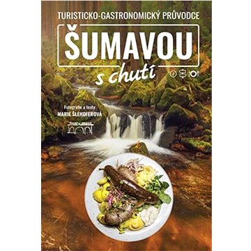 

Šumavou s chutí